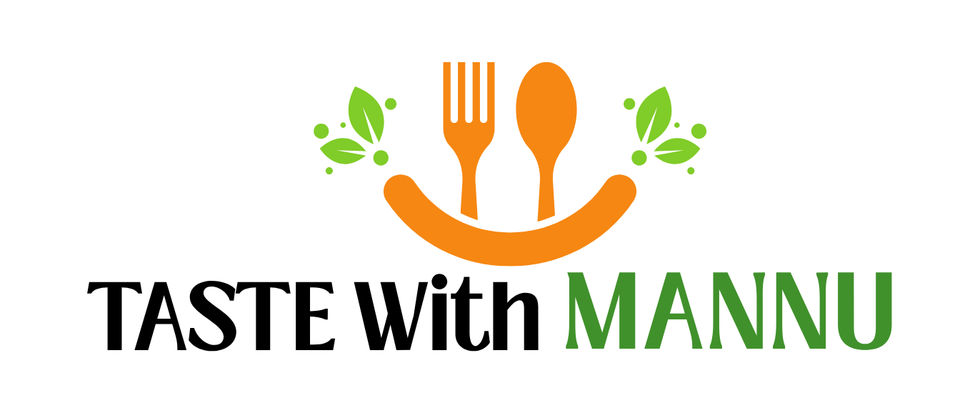 TASTE WITH MANNU
